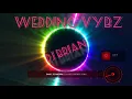 Lagu DJ Brian-wedding vybz
