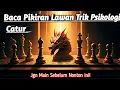 Download Lagu Strategi Psikologi Catur: Baca Pikiran Lawan \u0026 Menangkan Permainan!