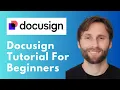 How To Use Docusign Docusign Tutorial for Beginners Full Guide 2026