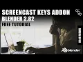 Blender 2 8 Screencast Keys Addon Tutorial