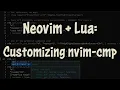 Customize nvim-cmp Neovim Lua