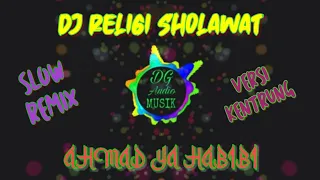 Download Dj Religi Sholawat AHMAD YA HABIBI slow remix||versi kentrung santuy MP3