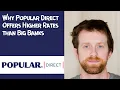 Why Popular Direct Offers Higher Rates than Big Banks