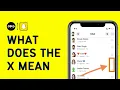 What Does the X Mean On Snapchat 2025