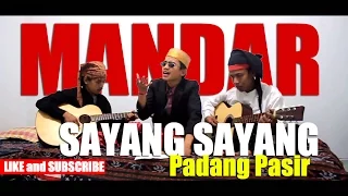 Download Sayang- Sayang Padang Pasir Mandar ---- Komunitas Rumah Mandar Yogyakarta MP3