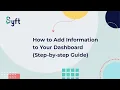 How to Add Information to Your Dashboard Step-by-step Guide