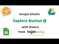 What is the Google Sheets Explore Button