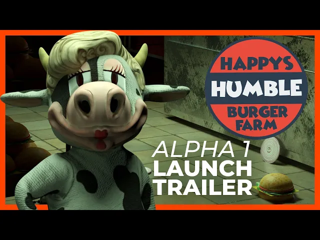 Happy's Humble Burger Farm Alpha 1 Launch Trailer