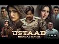 Lagu Ustaad Bhgat Singh Full Movie Hindi Dubbed | Pawan Kalyan | Sreeleela | New South Indian Movies 2026