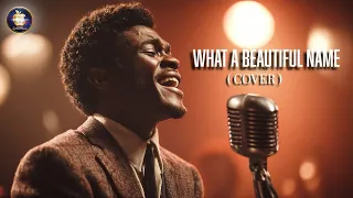 what a beautiful name hillsong worship 1960s version ipple music real ai cover 