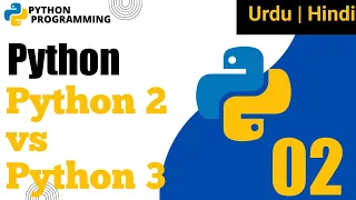 Python 2 vs Python 3 Python Programming for Absolute Beginners in Hindi