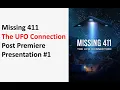 Missing 411 - The UFO Connection Movie Premiere Presentation