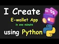 I CREATE E-WALLET APP IN 1 MIN USING PYTHON LEARN PYTHON BY BUILDING SIMPLE PROJECTS