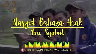 nasyid yaa syabab belajar bahasa arab stiba ar raayah sukabumi official video reupload 