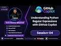 Understand Regular Expressions in Python Using GitHub Copilot github copilot tutorial Ep-04