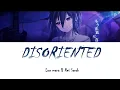 Low mana \u0026 Rei Sarah - Disoriented (Kan, Rom, Eng, IDN(CC))
