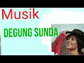 Download Lagu MUSIK DEGUNG SUNDA-musik santai#musiksunda
