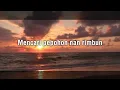 Menaruh Harapan - Zaiton Sameon (Lirik)