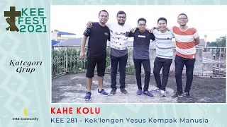 kahe kolu kee 281 keklengen yesus kempak manusia kee fest 2021 kategori grup