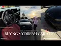 Week in my life BUYING MY DREAM CAR beauty appointments work self-care