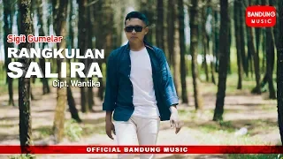 Download Rangkulan Salira - Sigit Gumelar [Offical Bandung Music] MP3