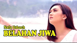 belahan jiwa nafa urbach official music video 