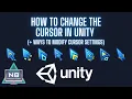 HOW TO CHANGE THE IN UNITY WAYS TO MODIFY CURSOR SETTINGS 2023 UNITY
