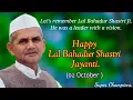 Lagu Lal Bahadur Shastri Status | Lal Bahadur Shastri Jayanti WhatsApp status 2021 |