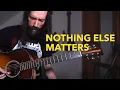 Download Lagu Nothing Else Matters - Metallica - Solo Acoustic Guitar Cover