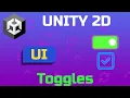 Unity 2D Creating User Interface Part 09 Toggles