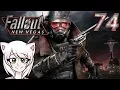 Ep 74 trappy-chan plays Fallout New Vegas
