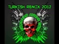 Download Lagu TURKISH REMIX 2012 by DJ.HAKAN AYBAR