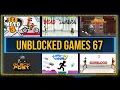 Top 90 Unblocked Games 67 in 2023