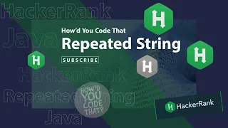 Repeated String Java Coding Challenge HackerRank Edabit How d You Code That