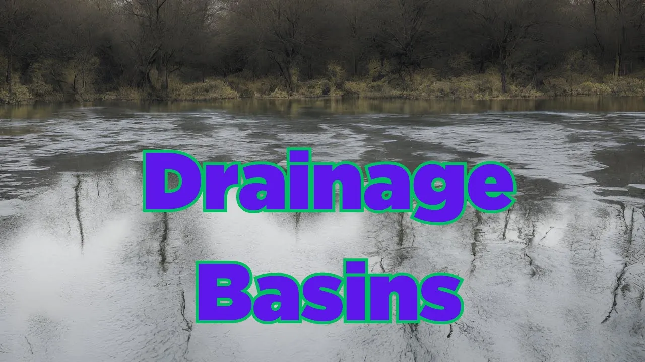 Drainage Basins
