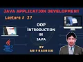 Learn Java tutorial in part 27 introduction to oop in java By Arif Rasheed SSTLab