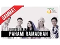 Gamma1 - Pahami Ramadhan | Video Lirik