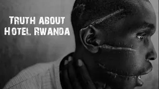 truth about hotel rwanda forgotten history