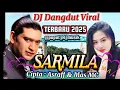 Lagu Sarmila | Ashraff | Remix  | disco dangdut -Cipta Ashraff dan Mas CM #top 