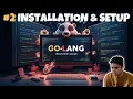 Golang Installation and setup Hello world Program Go Language Golang download