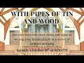 With Pipes of Tin and Wood | Hymn Festival | October 18th, 2026