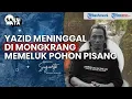 Lagu SAKSI KATA : Wawancara Lengkap Bang Sugi Wanadri, Penemu Pertama Jenazah Yazid Firdaus di Mongkrang