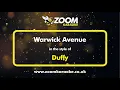 Download Lagu Duffy - Warwick Avenue - Karaoke Version from Zoom Karaoke