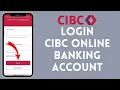 How to Sign On to CIBC Online Banking Account 2026 CIBC Login