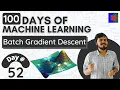 Batch Gradient Descent with Code Demo Simple Explanation in Hindi