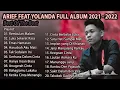 ARIEF PUTRA FULL FEAT YOLANDA 2021-2022 - REMBULAN MALAM🎵TAK SEDALAM INI🎵- TERPOPULER TANPA IKLAN