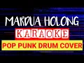 Download Lagu MARDUA HOLONG - TRIO OMEGA (KARAOKE) POP PUNK COVER by POV DRUM COVER