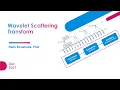 Wavelets-based Feature Extraction - Part2 Wavelet Scattering Transform