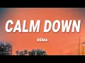 Download Lagu Rema - Calm Downs