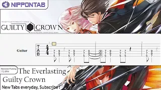 Download 【Guitar TAB】The Everlasting Guilty Crown - Guilty Crown ギルティクラウン OP 2〚EGOIST〛ギター tutorial \u0026 tab譜 MP3